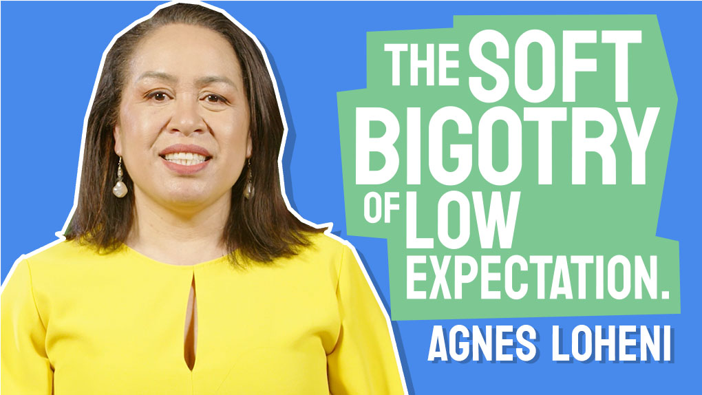 Agnes Loheni The Soft Bigotry Of Low Expectation