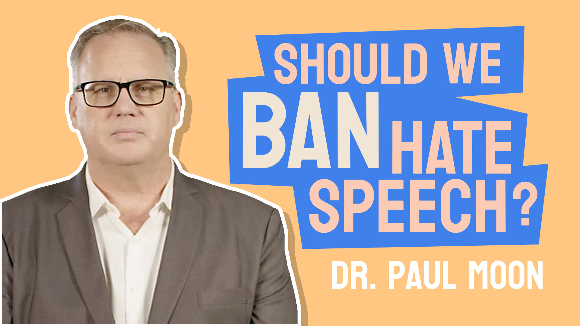 Dr Paul Moon: Should we ban hate speech?